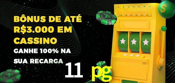 11 pg melhor bônus de depósito